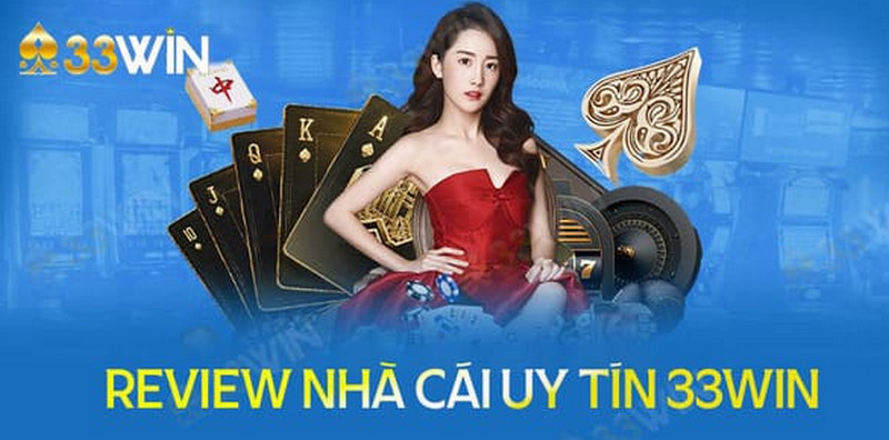 Nhà cái 33Win chính là địa chỉ casino trực tuyến đẳng cấp bet thủ không nên bỏ lỡ, tham gia chơi game mang về tiền thưởng hấp dẫn.